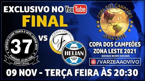 EC Trinta e Sete x Firula FS Grêmio Helian FS Final Copa dos