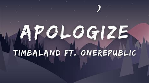 Timbaland Apologize Ft Onerepublic Lyrics Youtube