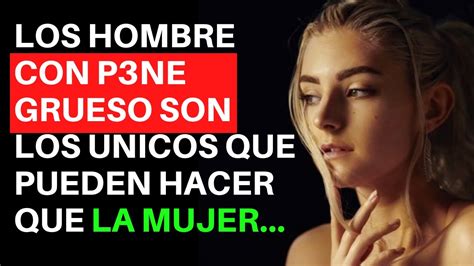 Datos Psicológicos Sobre Las Relaciones S3xuales Como Conquistar Una Mujer Youtube