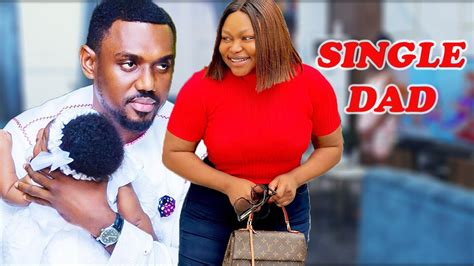 SINGLE DAD EDDY WATSON RUTH KADIRI LATEST 2023 NOLLYWOOD MOVIES