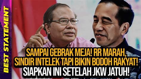 SAMPAI GEBRAK MEJA RR MARAH SINDIR INTELEK TAPI BIKIN B0D0H RAKYAT