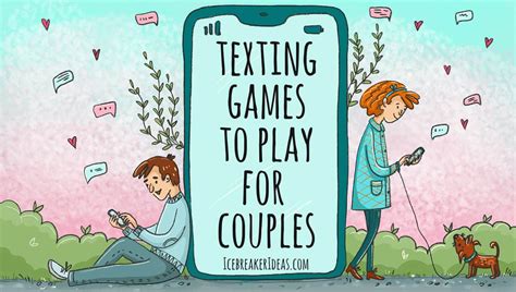 9 Fun Texting Games To Play For Couples Icebreakerideas