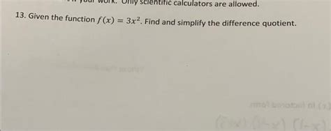 Solved 13 Given The Function F X 3x2 Find And Simplify