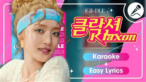 G I Dle Klaxon Instrumental Karaoke With Easy Lyrics Youtube