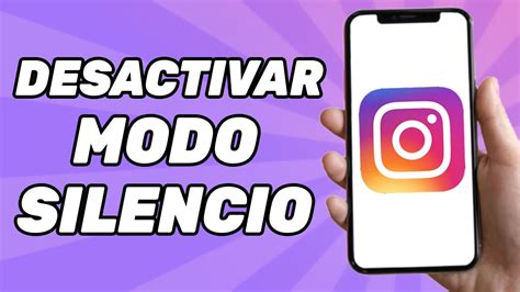 C Mo Desactivar El Modo Silencio En Instagram Youtube