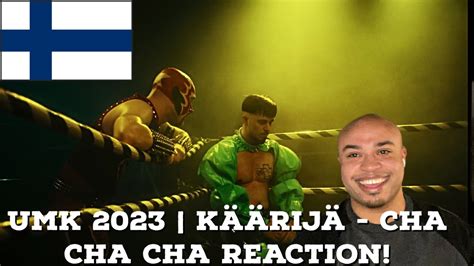 UMK 2023 Käärijä Cha Cha Cha Reaction YouTube