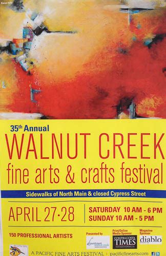 Walnut Creek Fine Arts And Crafts Festival Apr 27th And 28th Beyond