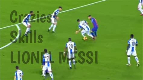 Craziest Skills Ever Lionel Messi Goodvibes Messi Skills Youtube