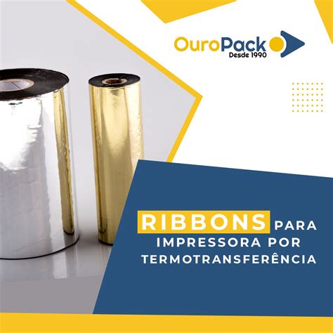 Ribbons Para Impressoras De Termotransfer Ncia Ouropack Automa O