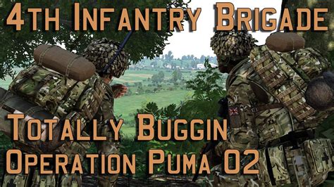 4th Infantry Brigade Totally Buggin Operation Puma 02 Arma 3