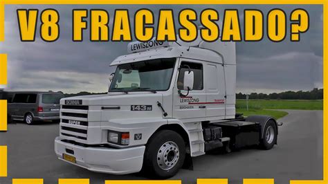 SCANIA 143 ÚLTIMO CAMINHÃO V8 BICUDO DO BRASIL YouTube