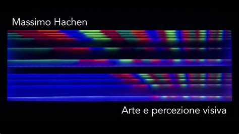 Luce E Colore Tra Arte E Design Massimo Hachen Arte E Percezione