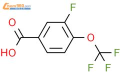 3 Fluoro 4 trifluoromethoxy benzoic acid 886498 89 1 上海一基实业有限公司 960化工网