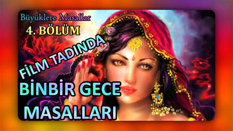 F Lm Tadinda B Nb R Gece Masallari B L M B Y Klere Masallar Masal