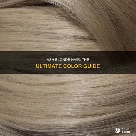 Ash Blonde Hair The Ultimate Color Guide ShunSalon