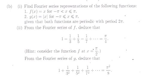 Solved I Find Fourier Series Representations Of The