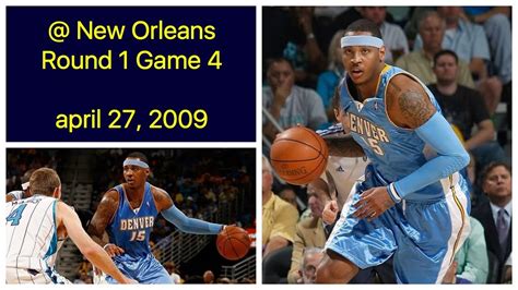 Carmelo Anthony 26 Pts New Orleans Hornets Game 4 Highlights 2009