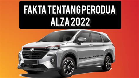 Fakta Tentang Perodua Alza Youtube