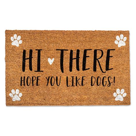 Hi There Hope You Like Dogs Doormat Michaels