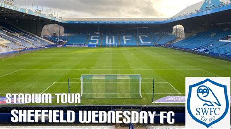 Sheffield Wednesday Fc Stadium Tour Youtube