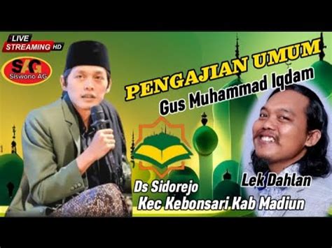 LIVE GUS IQDAM TERBARU 23 Desember 2023 DI Ds SIDOREJO Kec KEBONSARI