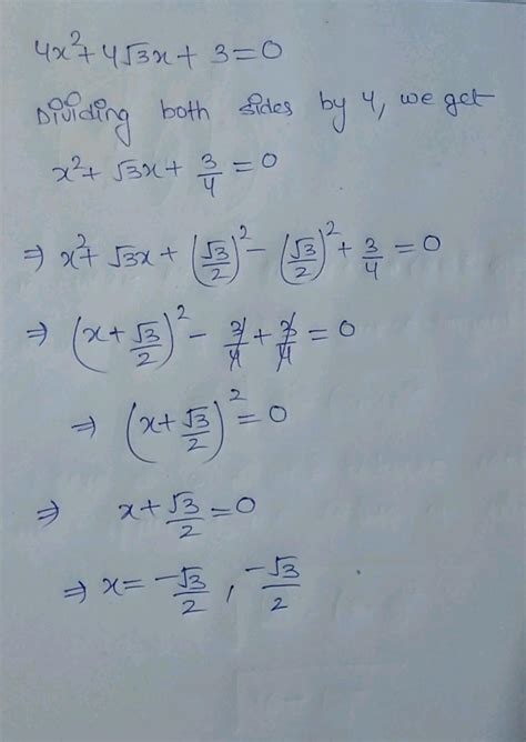 Find The Roots Of The Quadratic Equation If They Exist By The Method