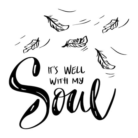 Premium Vector Its Well With My Soul Hand Lettering Poster Quotes