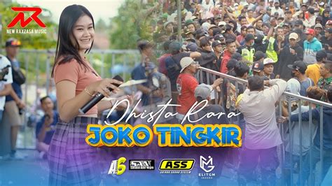 Dhista Rara JOKO TINGKIR NEW RAXZASA Live PEB Curahpacul