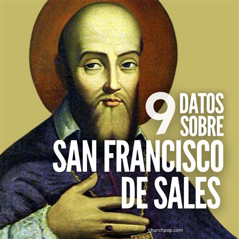 9 datos sobre San Francisco de Sales el niño de mal carácter que se