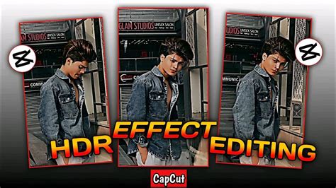 4k HDR Effect Video Editing In CapCut Tutorial CapCut HDR Effect