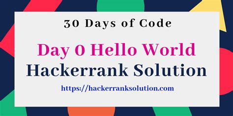 Day Hello World Hackerrank Solution Days Of Code