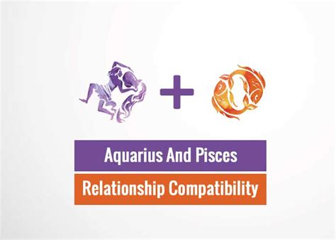 Aquarius And Pisces Relationship Compatibility Revive Zone