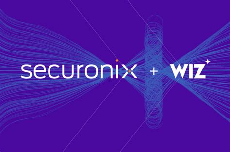 Securonix Joins Wiz Integrations Win To Provide A Unified Approach To