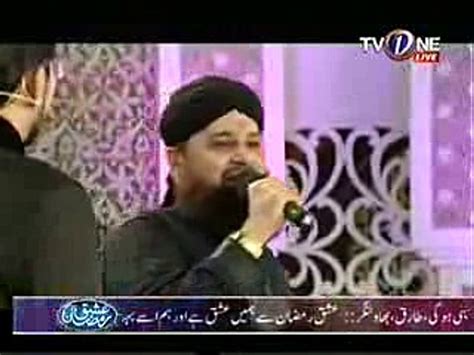 Tajdar E Haram Owais Raza Qadri And Amjad Sabri Video Dailymotion