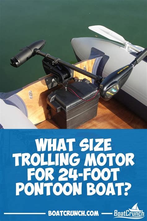 What Size Trolling Motor For Pontoon Boat