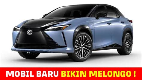 Lexus Rz E Mobil Listrik Terbaik Hadir Dengan Harga Murah