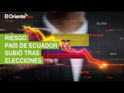 El riesgo país de Ecuador subió hasta a los 1 514 puntos tras elecciones