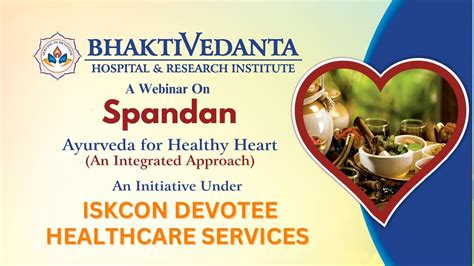 Spandan Ayurveda For Your Healthy Heart ISKCON Devotees Healthcare