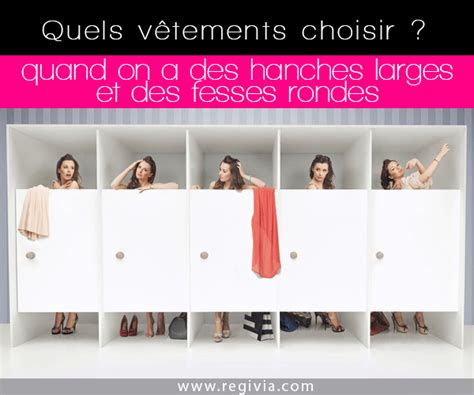 Astuces Comment S Habiller Quand On A Des Hanches Et Du Ventre