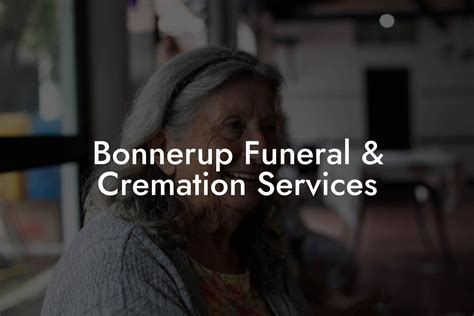 Bonnerup Funeral Cremation Services Eulogy Assistant