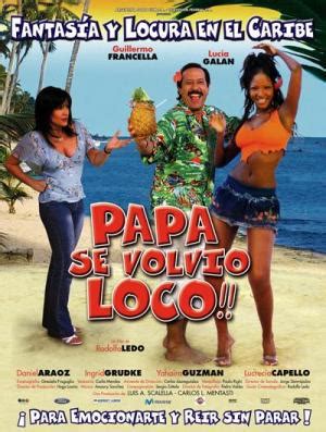 Papá se volvió loco 2005 FilmAffinity