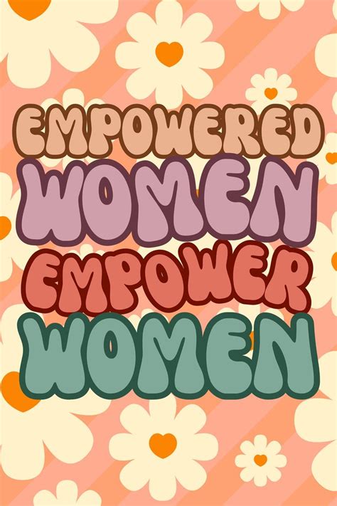 Inspirational Digital Image Empowered Women Empower Women Office