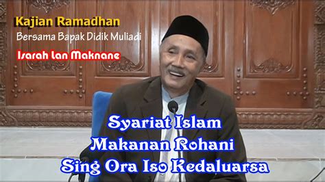 Kajian Ramadhan Dan Doa Bersama Syariat Islam Makanan Rohani Sing