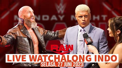 Live Wwe Raw Watchalong June Th Indonesia Youtube