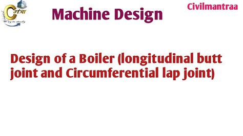 Numerical Based On The Longitudinal Butt Joint And Circumferential Lap