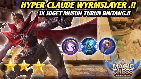 Begini Jadi Nya Jika Claude Di Kasi Starfall Blade Best Combo Magic