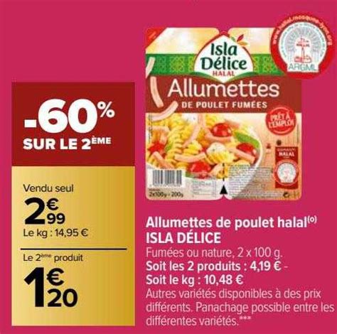 Promo Allumettes De Poulet Halal Isla D Lice Chez Carrefour Icatalogue Fr