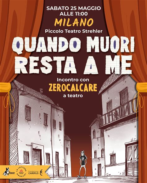 Milano Quando Muori Resta A Me Tour Maggio 2O24 Zerocalcare Il