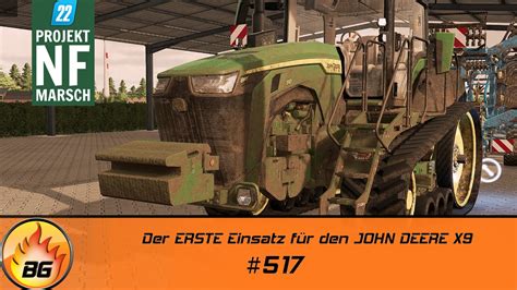 Ls Nf Marsch Der Erste Einsatz F R Den John Deere X Farming