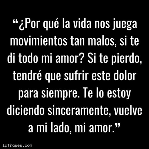 Frases Para Recuperar Un Amor Casi Perdido La Frases